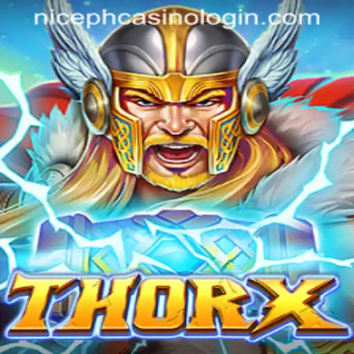 Exploring ThorX: The Intriguing World of NICEPH CASINO LOGIN